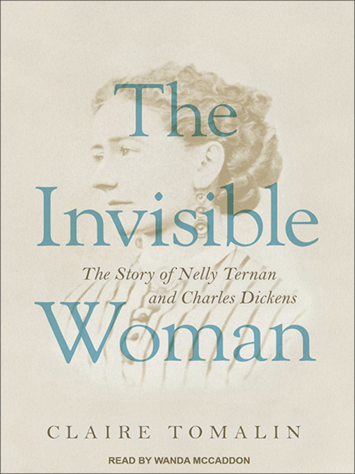 Title details for The Invisible Woman by Claire Tomalin - Available
